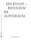 Plaikner Jasmin - 2020 - Ein Kunstrefugium im Alpenraum.pdf.jpg
